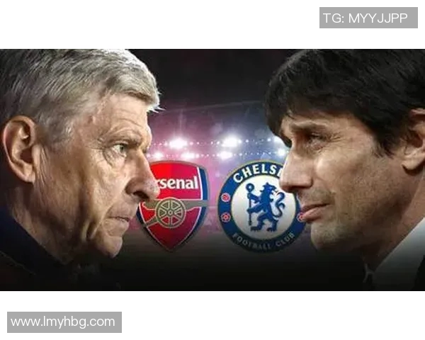 切尔西与阿森纳精彩对决门票信息全解析与购票指南